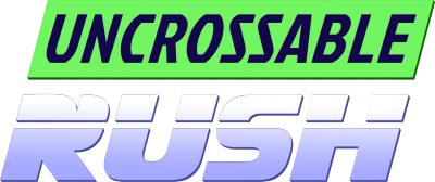 Uncrossable Rush